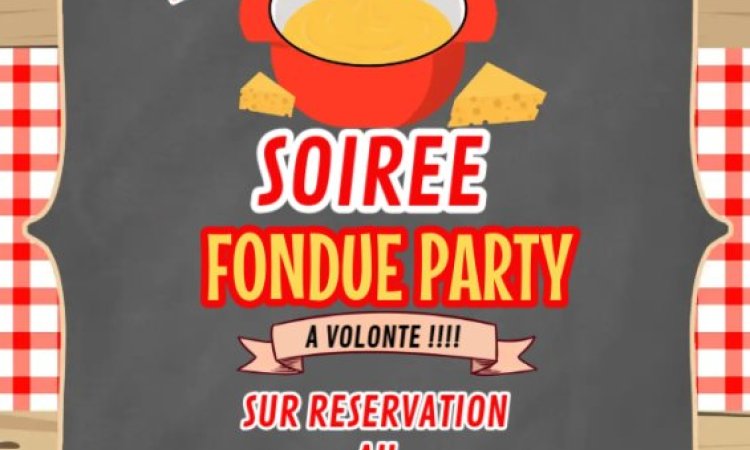 Soirée Fondue a volonté